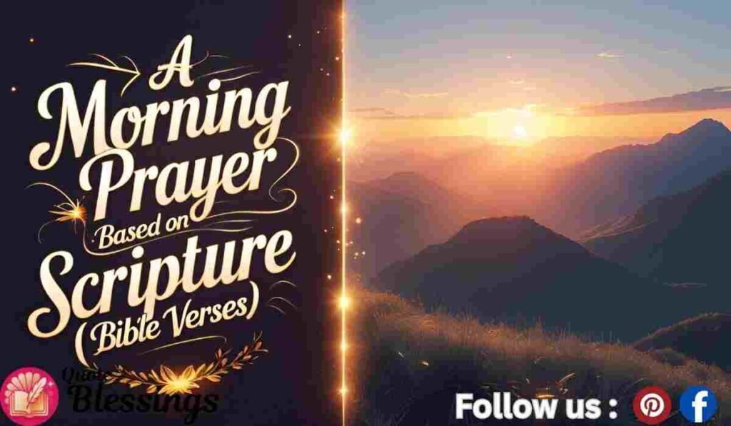 Morning prayer scripture sunrise scene.