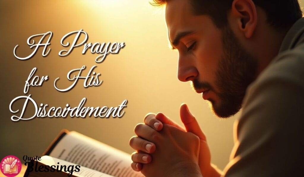 Man praying with Bible – A Prayer for His Discernment.
