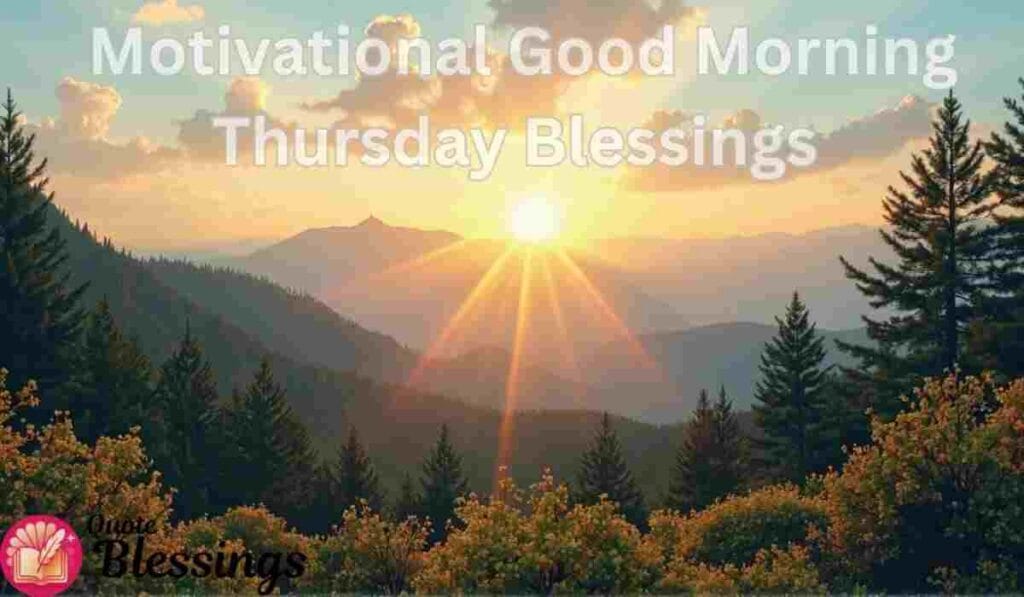 Motivational Good Morning Thursday Blessings  Image.