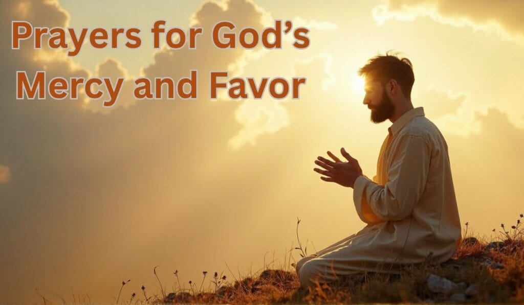 Prayers for God's Mercy and Favor Image.