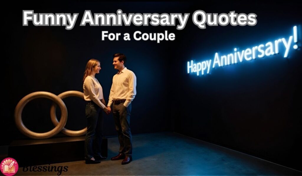 Funny anniversary wishes couple.