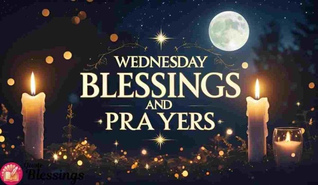 Wednesday Blessings and Prayers Image.